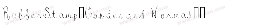 RubberStamp-Condensed Normal字体转换